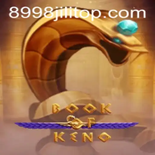 Discover the Exciting World of BookOfKeno with 8998JILI